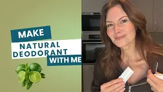 Make all natural deodorant with me🌿