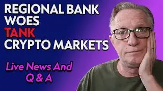 Bitcoin Falls Below $105K on News of Regional Bank Crisis - What&rsquo;s Next? | CryptoDad Live Q&A