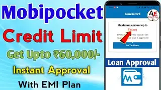 Mobipocket Credit Limit Apply Online ! Get 60000/- Credit Limit Instant Approval