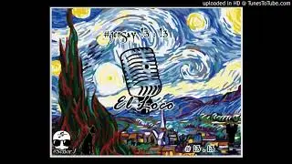 #JenSay1313 // El Loco //Produc. #ElchamoSander #Se&ntilde;orJ #Turmero #LaLacra.
