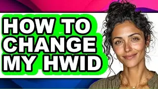 How to Change My Hwid (easy Method)