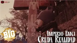 IMPERIO EMCI - CRUDA REALIDAD-  2016 BGPCLIPS
