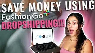 SAVE MONEY using FashionGo Dropshipping!!! A-Z Tutorial