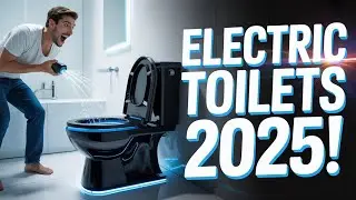 Top 5 Best Electric Toilets in 2025 &ndash; Ultimate Bathroom Upgrade!