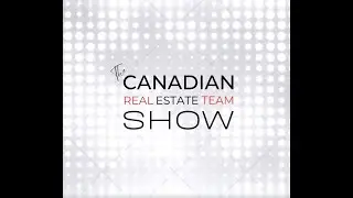 Canadian Real Estate Team SHOW (E1) - September Market, Tariffs, Interest Rates and more!