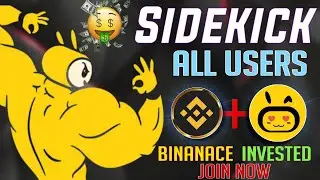 Sidekick mining app full guide. New binanace invested project.