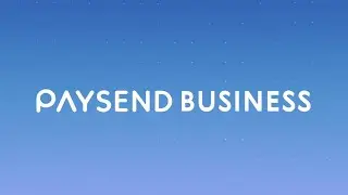 Business Payments With Paysend | Send and Receive International Business Payments Now!