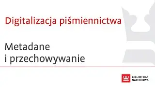 Metadane i przechowywanie
