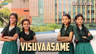 Visuvaasame |  BBS Song 2025
