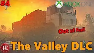 SpinTires MudRunner Xbox One: Let's Play THE VALLEY DLC! RAN OUT OF FUEL! Scout Truck To The RESCUE!