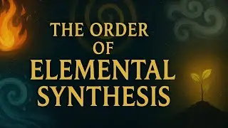 The Order of Elemental Synthesis | Alchemy of Fire, Water, Air, Earth & Beyond
