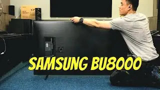 Распаковка, настройка, тестирование и обзор Samsung BU8000 (2022) с демонстрационными видеороликами 4K HDR 55BU8000