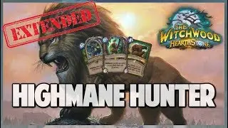 Highmane Hunter | Extended Gameplay | Hearthstone | The Witchwood