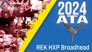 2024 ATA Show | REK Broadheads HXP