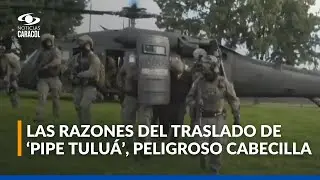 ¿Por qué alias Pipe Tuluá fue trasladado de La Picota a un calabozo de la Dijín?