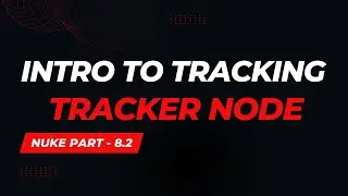 Nuke Part 8.2 - Tracker Node