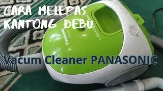 Cara Membersihkan kantong Debu | Vacum cleaner Panasonic
