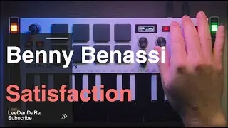 Benny Benassi - Satisfaction / Cover(Akai MPK mini, Logic Pro)