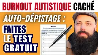 Hidden Autistic Burnout: Take the Test (13 questions to help you determine if you have it)