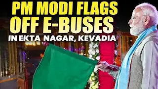 LIVE: PM Narendra Modi flags off e-buses in Ekta Nagar | Kevadia | Gujarat
