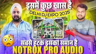 Notrox Pro Audio All Speaker And Amplifier in Delhi Dj Expo // इसका Product में है कुछ खास 