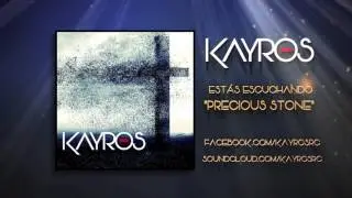 KAYR&Oacute;S - PRECIOUS STONE