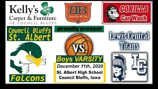 Co. Bluffs St. Albert Falcons Varsity Boys Basketball vs Co. Bluffs Lewis Central Titans  12-11-2020