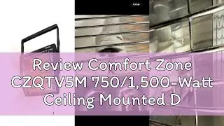 Review Comfort Zone CZQTV5M 750/1,500-Watt Ceiling Mounted Dual Quartz Radiant Heater with 90-Degree