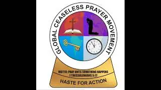 Global Ceaseless Prayer Movement #Intercession sessions #Purity Gitonga 