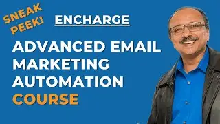 Encharge Email Course Sneak Peek - Advanced Email Marketing Automation