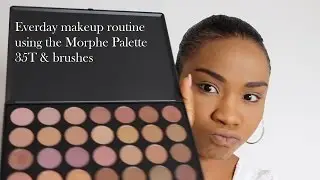 Everyday Makeup Routine using the Morphebrushes Palette 35T and Brushes M439, G7 & M433
