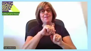 Sally Wilkinson - Youth Work Week 2025
