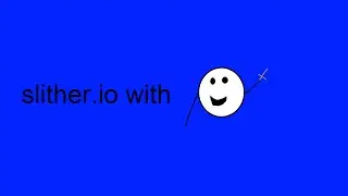 HEY NAMPET584! (Slither.io Funny Moments)