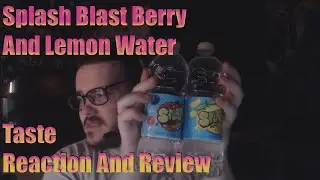 Splash Blast Berry And Lemon Water Taste Reaction And Review