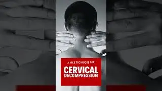 How to Decompress the Cervical Spine Manually | ErikDalton.com