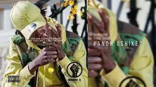 Wampie G OneLove - Anoh Oshike? (official audio)