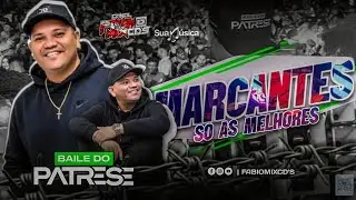 SET DE MARCANTES DJ PATRESE SEM TESE 2026 