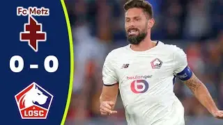 Metz - Lille 0-0 R&eacute;sum&eacute; | Ligue 1 Highlights | LOSC vs Metz 