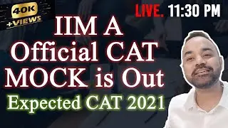 CAT 2021 Expected Pattern vs Official Mock ! IIM A CAT new Pattern