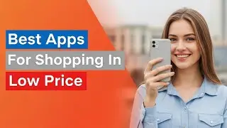 best apps for shopping in low price online 