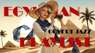 Egyptian Jazz Fusion 🐪 Spiritual Jazz & Ethereal Humming for Deep Focus & Meditation