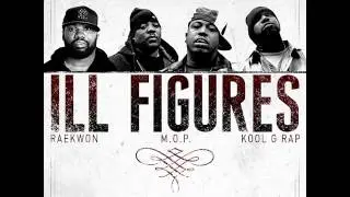 Raekwon ft. M.O.P. & Kool G Rap - Ill Figures