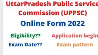 UPPSC Pre Online form 2022