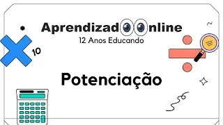 Potencia&ccedil;&atilde;o - Aula de Matem&aacute;tica com o Prof. Ariel Gomes- Aprendizado Online