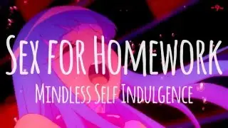 [Nightcore] Sex for Homework