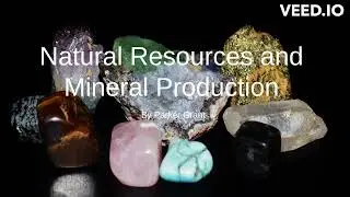 Canadian Natural Resources and Minerals