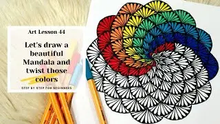 Let's draw a beautiful Mandala and learn how to twist those colors (Art lesson 44)