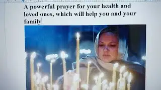 A powerful prayer for your health and loved ones, which will help you and your family