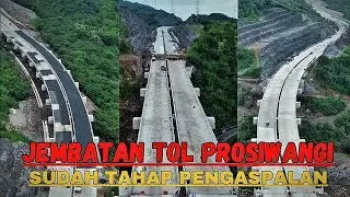 JEMBATAN TOL PROSIWANGI 100% SELESAI DAN MULAI DI HOTMIX | Tol prosiwangi selatan pltu paiton