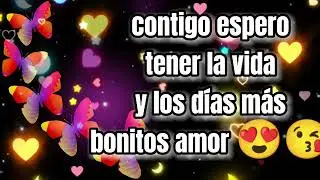 Mi amor, daría todo por estar contigo, Mensajes de amor